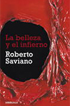 BELLEZA Y EL INFIERNO LA SAVIANO ROBERTO 9788499087900.jpg